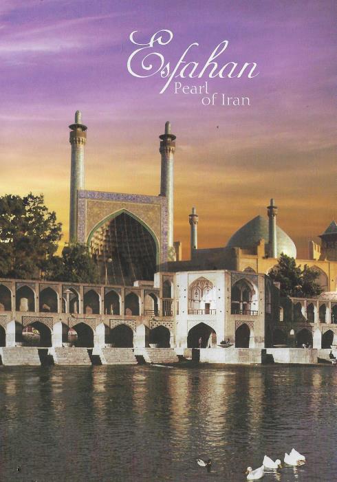 Esfahan: Pearl Of Iran
