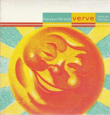 Live Your Life With Verve: These Are The Days Promo