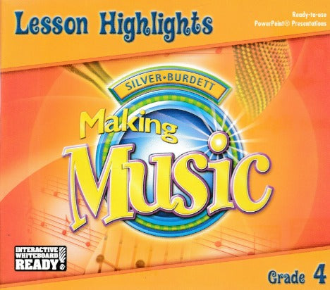 Silver Burdett Making Music: Lesson Highlights: Grade 4