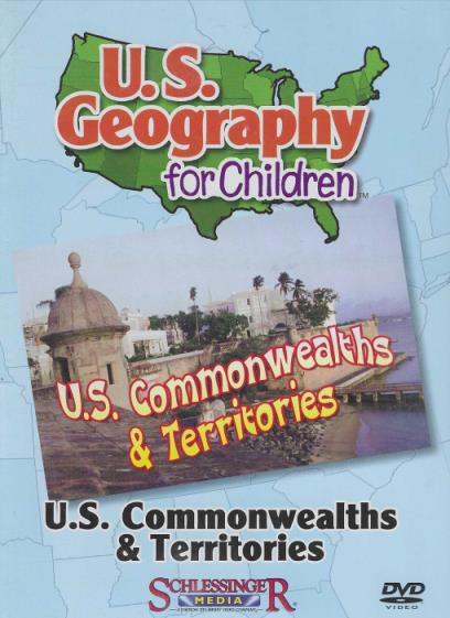 U.S. Geography For Children: Commonwealths & Territories