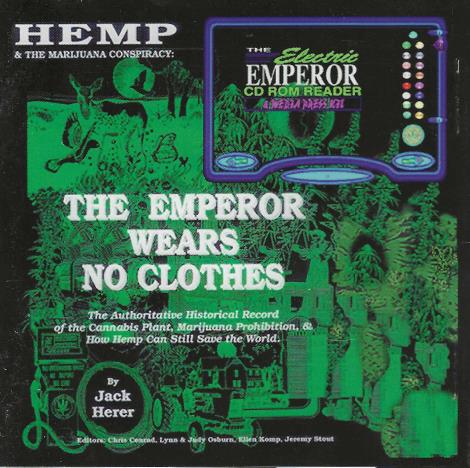 Hemp & The Marijuana Conspiracy: The Emperor Wears No Clothes