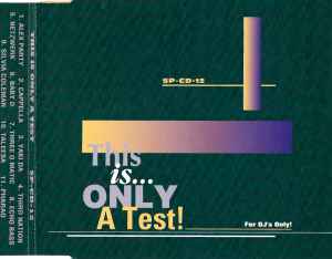 This Is Only A Test! SP-CD-12