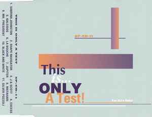 This Is Only A Test! SP-CD-11