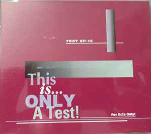 This Is Only A Test! SP-CD-14