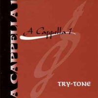 Try-Tone: A Cappella 1