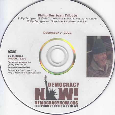 Democracy Now! Philip Berrigan Tribute