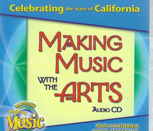 Silver-Burdett Making Music With The Arts California