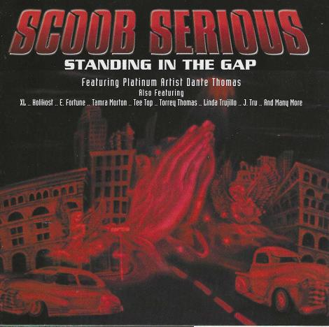 Scoob Serious: Standing In The Gap