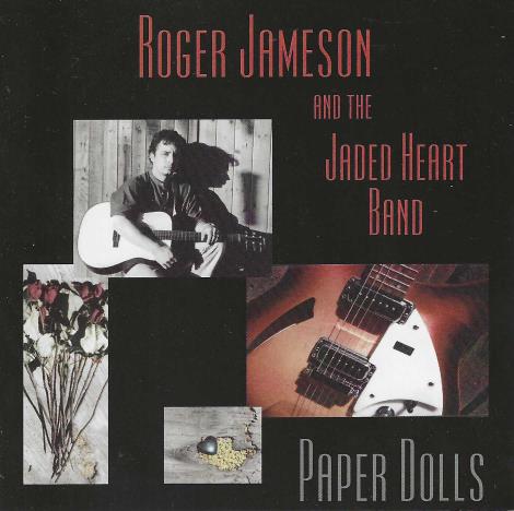 Roger Jameson And The Jaded Heart Band: Paper Dolls