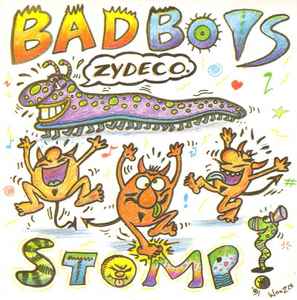 Bad Boys Zydeco: Bad Boys Stomp