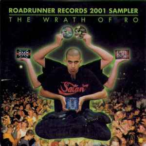 The Wrath Of Ro: Roadrunner Records 2001 Sampler Promo