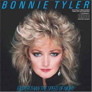 Bonnie Tyler: Faster Than The Speed Of Night w/ Front Artwork