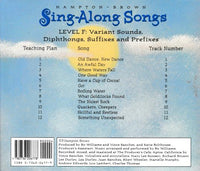 Sing-Along Songs: Level F, Variant Sounds, Diphtongs, Suffixes & Prefixes
