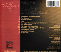 Tom Burns: Peace Love & Understanding w/ Autographed Artwork