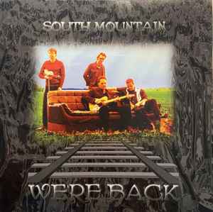 South Mountain: We're Back