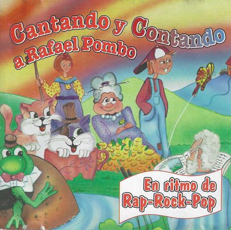 Cantando Y Contando A Rafael Pombo