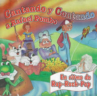 Cantando Y Contando A Rafael Pombo
