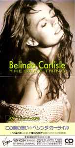 Belinda Carlisle: The Same Thing
