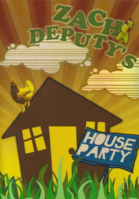 Zach Deputy's House Party