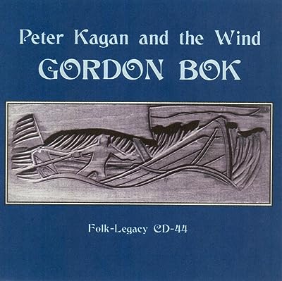 Gordon Bok: Peter Kagan And The Wind w/ Artwork