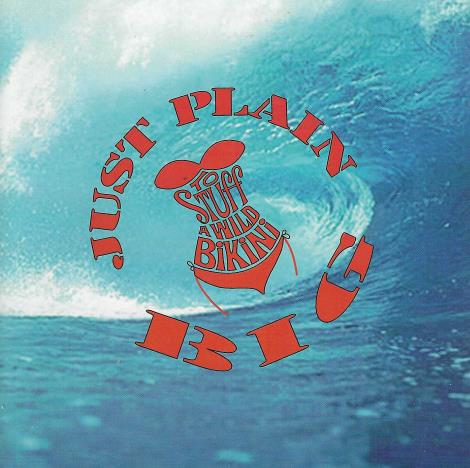 Just Plain Big: To Stuff A Wild Bikini