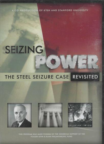 Seizing Power: The Steel Seizure Case Revisited