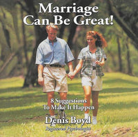 Denis Boyd: Marriage Can Be Great!