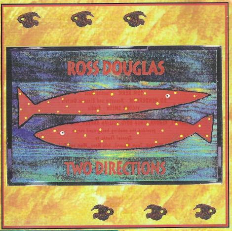 Ross Douglas: Two Directions