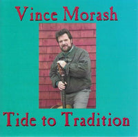Vince Morash: Tide To Tradition