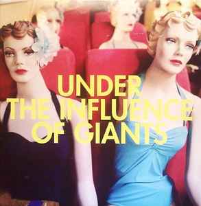 Under The Influence Of Giants Promo