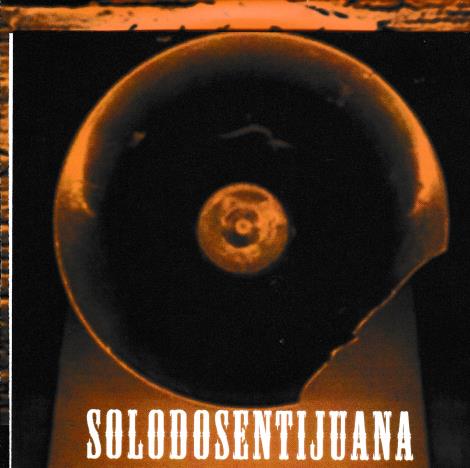 Solo Dos En Tijuana: The Morning After Advance Promo