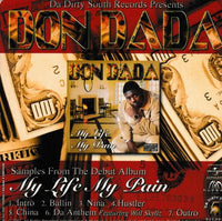 Don Dada: My Life My Pain: Samples From The Debut Album Promo