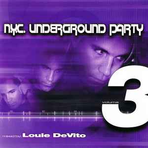 Louie Devito: N.Y.C. Underground Party Volume 3 w/ Front Artwork