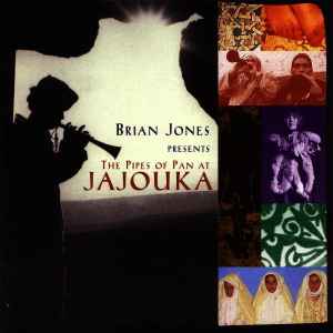 Master Musicians Of Jajouka: Brian Jones Presents The Pipes Of Pan At Jajouka
