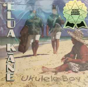 Elua Kane: Ukulele Boy