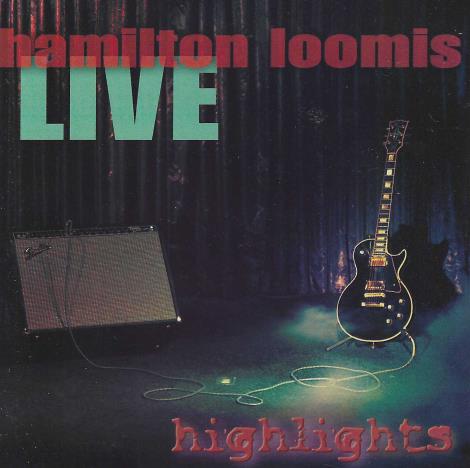 Hamilton Loomis: Live Highlights Signed