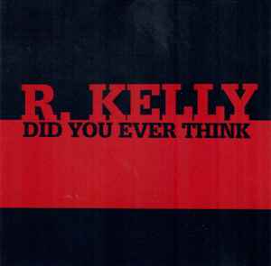 R. Kelly: Did You Ever Think JDJ-42600 Promo