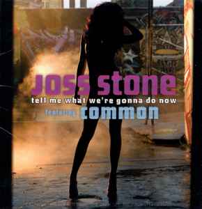 Joss Stone: Tell Me What We're Gonna Do Now Promo