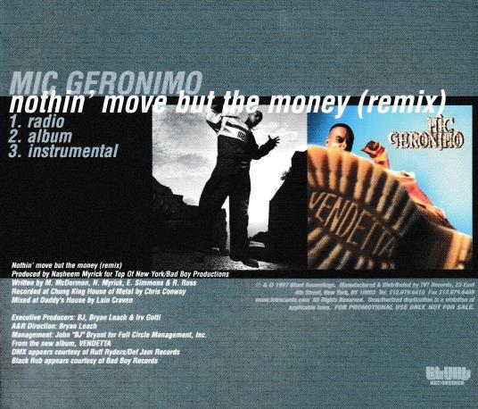 Mic Geronimo: Nothin' Move But The Money: Remix Promo