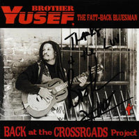 Brother Yusef: Back At The Crossroads Project Signed