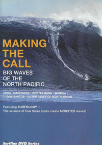 Making The Call: Big Waves Of The North Pacific