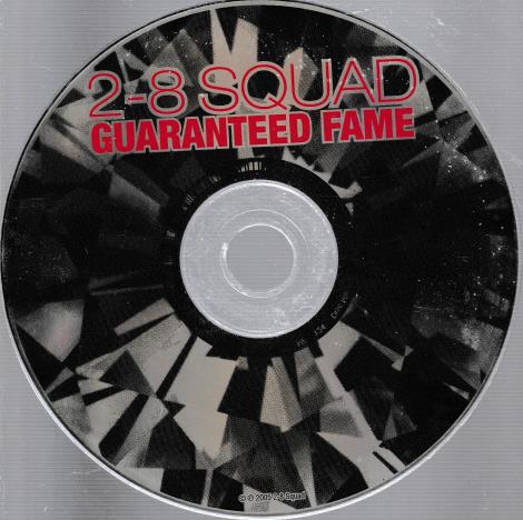 2-8 Squad: Guaranteed Fame w/ No Artwork