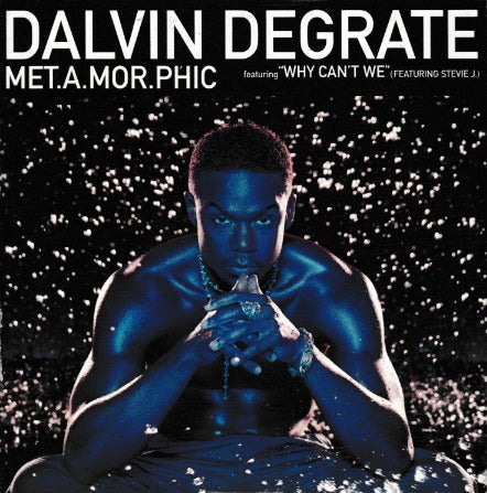 Dalvin DeGrate: Met.A.Mor.Phic Promo