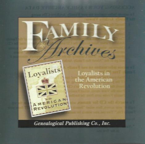 Family Archives: Loyalists In The American Revolution