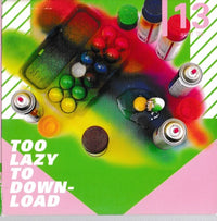 Too Lazy To Download: April 2006 Volume 13 2-Disc Set Promo