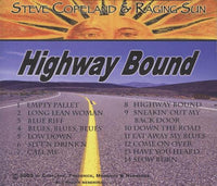 Steve Copeland & Raging Sun: Highway Bound Signed