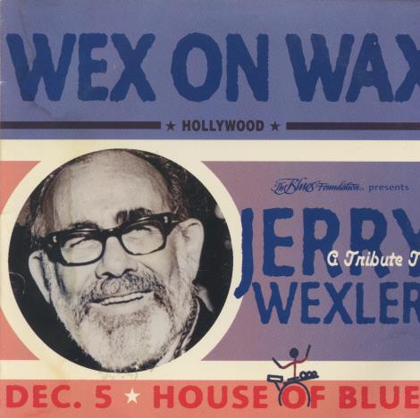 Wex On Wax: A Tribute To Jerry Wexler