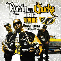 Big Tyme & Calico Jonez: Roccin My Chucc$ No Skit Promo