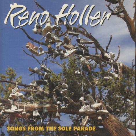 Reno Holler: Songs From The Sole Parade