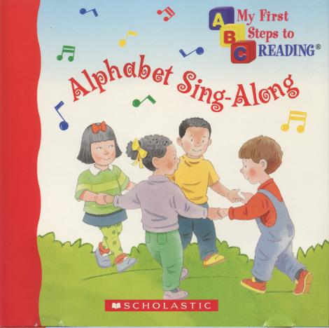 My First Steps To Reading: Alphabet Sing-Along